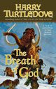 The Breath of God, Turtledove Harry