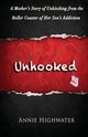 Unhooked, Highwater Annie