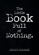 The Little Book Full of Nothing, Conaway Nicole