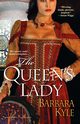 The Queen's Lady, Kyle Barbara