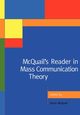 McQuail's Reader in Mass Communication Theory, 