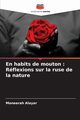 En habits de mouton, Alayar Moneerah