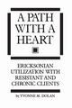 A Path With A Heart, Dolan Yvonne M.