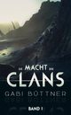 Die Macht der Clans, Bttner Gabi