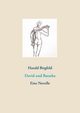 David und Batseba, Birgfeld Harald
