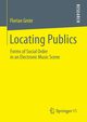 Locating Publics, Grote Florian