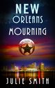 New Orleans Mourning, Smith Julie