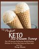 THE PERFECT KETO ICE CREAM SCOOP, Brown Casey