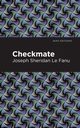 Checkmate, Le Fanu Joseph Sheridan