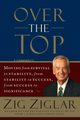 Over the Top (Revised), Ziglar Zig
