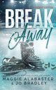 Breakaway, Alabaster Maggie