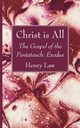 Christ is All, Law Henry