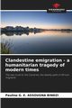 Clandestine emigration - a humanitarian tragedy of modern times, ASSOUGNA BINDZI Pauline G. E.