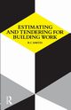 Estimating and Tendering for Building Work, Smith Ronald Carl