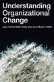 Understanding Organizational Change, Helms-Mills Jean