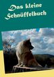 Das kleine Schnffelbuch, Ketschau A.