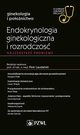Endokrynologia ginekologiczna i rozrodczo Najczstsze problemy, Demski Romuald