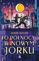 O pnocy w Nowym Jorku, Miller Mark