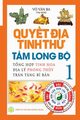 Quy?t ?a tinh th? - T?m Long b? - T?p 1, V? Vn Ba Tu? Minh