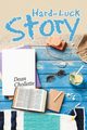 Hard-Luck Story, Chollette Dean