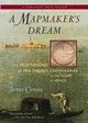 A Mapmaker's Dream, Cowan James