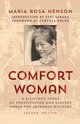 Comfort Woman, Henson Maria Rosa