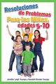 Problem Solving Skills for Children, Ages 5-10 (Spanish Edition), Youngs Jennifer Leigh