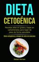 Dieta cetognica, Hernan Sabah