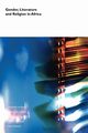 Gender, Literature and Religion in Afric, Ndeda Mildred A. J.