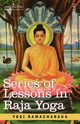 Series of Lessons in Raja Yoga, Yogi Ramacharaka Ramacharaka