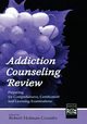 Addiction Counseling Review, Coombs Robert Holman