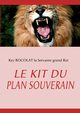 LE KIT DU PLAN SOUVERAIN, ROCOLAT KEY