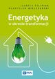 Energetyka w okresie transformacji, Filipiak Izabela, Mielczarski Wadysaw