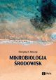 Mikrobiologia rodowisk, Baszczyk Mieczysaw K.