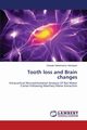 Tooth Loss and Brain Changes, Veeraiyan Deepak Nallaswamy