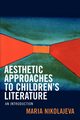 Aesthetic Approaches to Children's Literature, Nikolajeva Maria