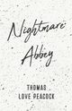 Nightmare Abbey, Peacock Thomas Love