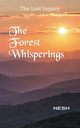 The Forest Whisperings, NESH