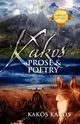 Kakos Prose & Poetry, Kakos Kakos