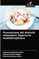 Prevenzione dei disturbi alimentari, Reivan-Ortiz Geovanny