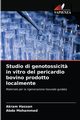 Studio di genotossicit? in vitro del pericardio bovino prodotto localmente, Hassan Akram