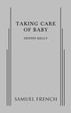Taking Care of Baby, Kelly Dennis