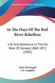 In The Days Of The Red River Rebellion, McDougall John