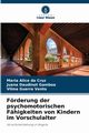 Frderung der psychomotorischen Fhigkeiten von Kindern im Vorschulalter, da Cruz Maria Alice