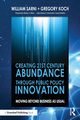 Creating 21st Century Abundance through Public Policy Innovation, Sarni William