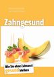 Zahngesund, Brandt Dorothea