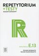 Repetytorium + testy Egzamin zawodowy Kwalifikacja E.13, Klekot Tomasz, Pytel Krzysztof