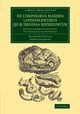 De corporibus marinis lapidescentibus qu? defossa             reperiuntur, Scilla Agostino