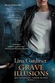 Grave Illusions, Gardiner Lina