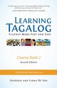 Learning Tagalog - Fluency Made Fast and Easy - Course Book 2 (Book 4 of 7) Color + Free Audio Download, De Vos Frederik